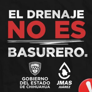 EL DRENAJE NO ES BASURERO