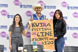 Invita Estado a disfrutar del Festival de Cine Fronterizo “Kuira” en Ciudad Juárez