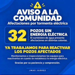 Restablece JMAS operación de los 32 pozos afectados por tormenta eléctrica